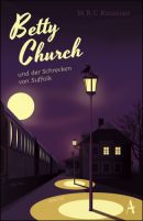 Betty Church und der Schrecken von Suffolk