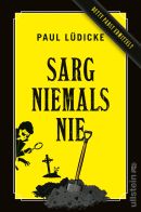 Sarg niemals nie