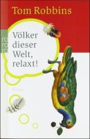 Völker dieser Welt, relaxt!