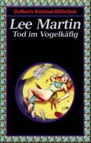 Tod im Vogelkäfig