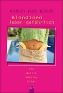  Blondinen leben gefährlich