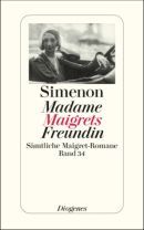 Madame Maigrets Freundin