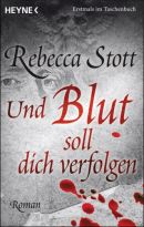 Und Blut soll dich verfolgen