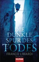 Die dunkle Spur des Todes