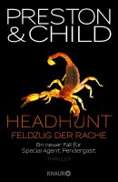 Headhunt - Feldzug der Rache