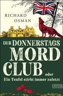 Der Donnerstagsmordclub oder Ein Teufel stirbt immer zuletzt